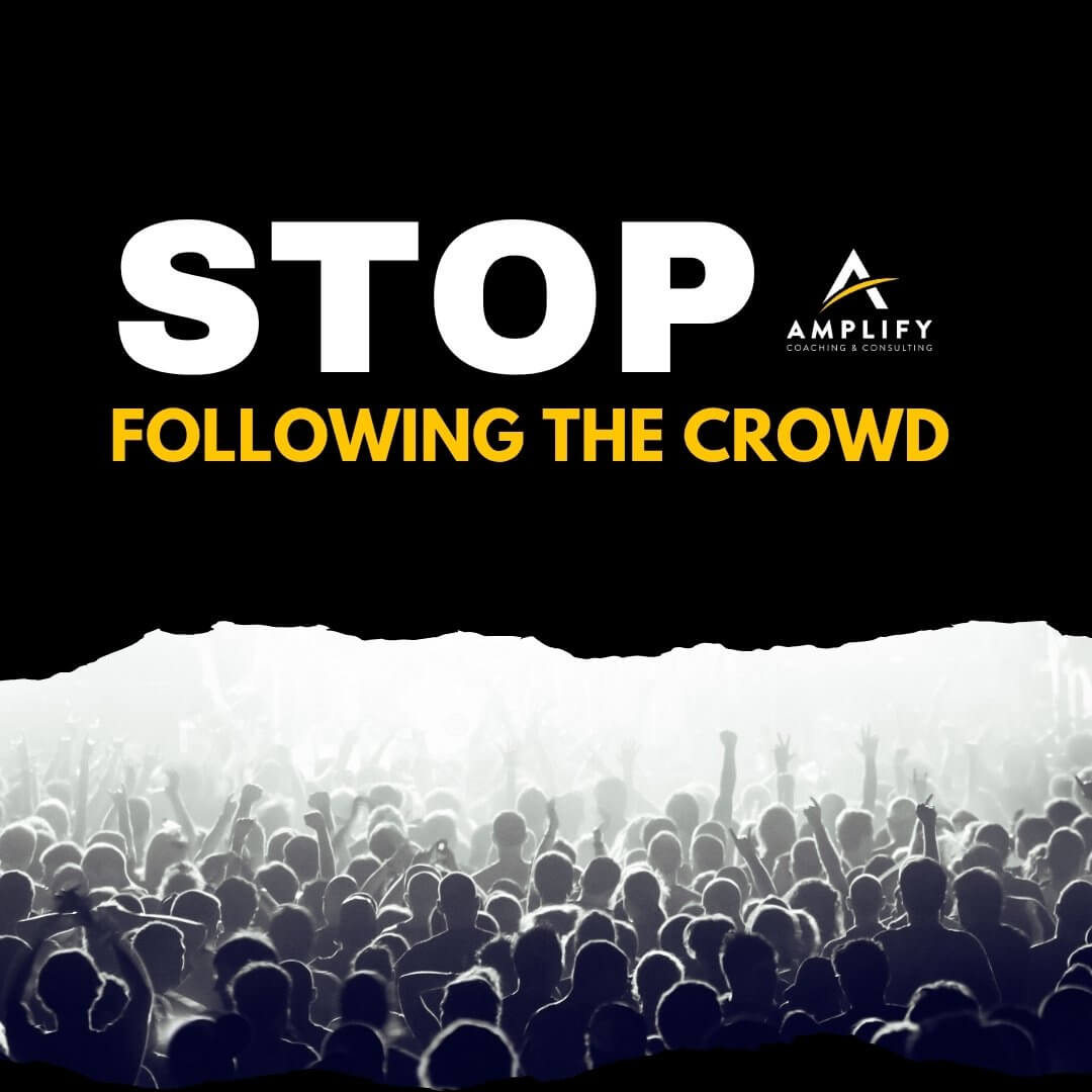 Stop Following the Crowd